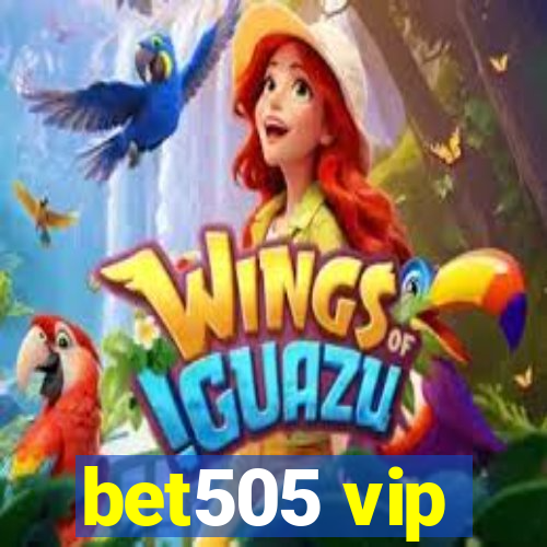 bet505 vip